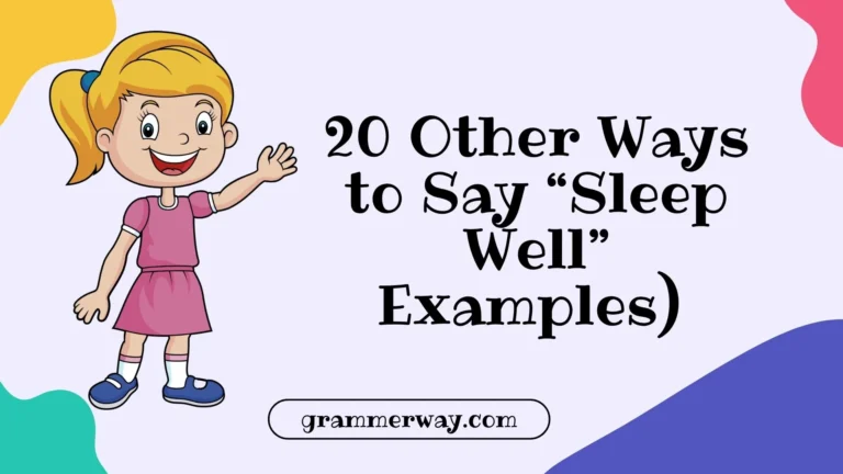 20 Other Ways to Say “Sleep Well” (With Examples)