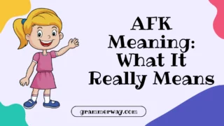 AFK Meaning: What It Really Means and Where It Came From