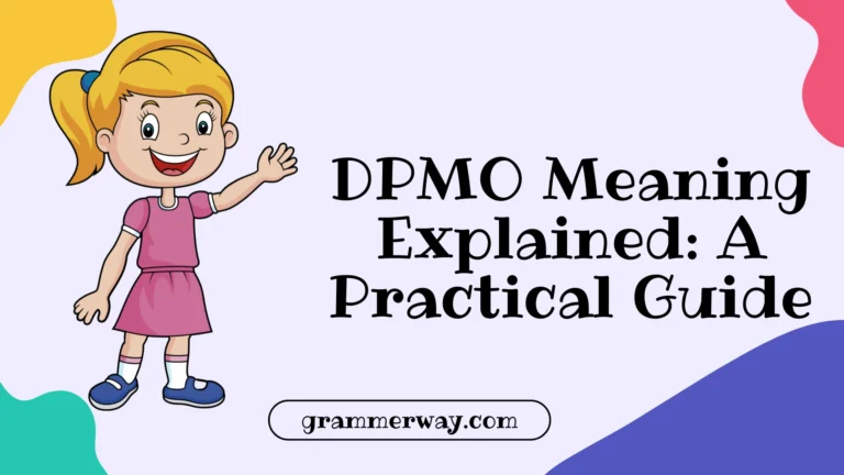 DPMO Meaning Explained: A Practical Guide