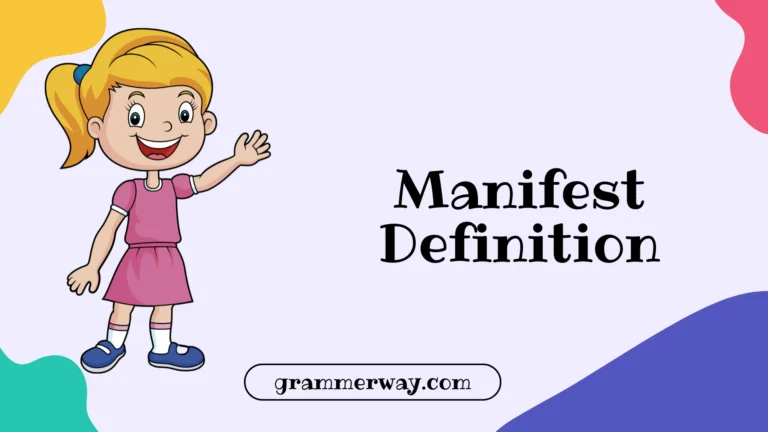 Manifest Definition: What Manifesting Really Means