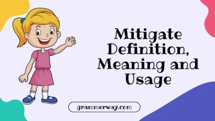 Mitigate Definition, Meaning and Usage