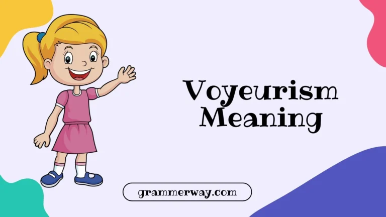 Voyeurism Meaning in English: Complete Definition and Psychology