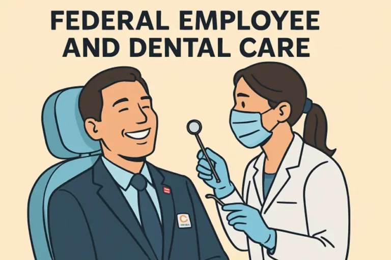 Dental Coverage for Federal Employees: What to Know
