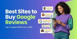 5 Best Sites to Buy Google Reviews – Risk Free Platforms